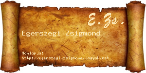 Egerszegi Zsigmond névjegykártya